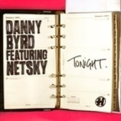 Danny Byrd - Tonight (Ft Netsky) - Hospital